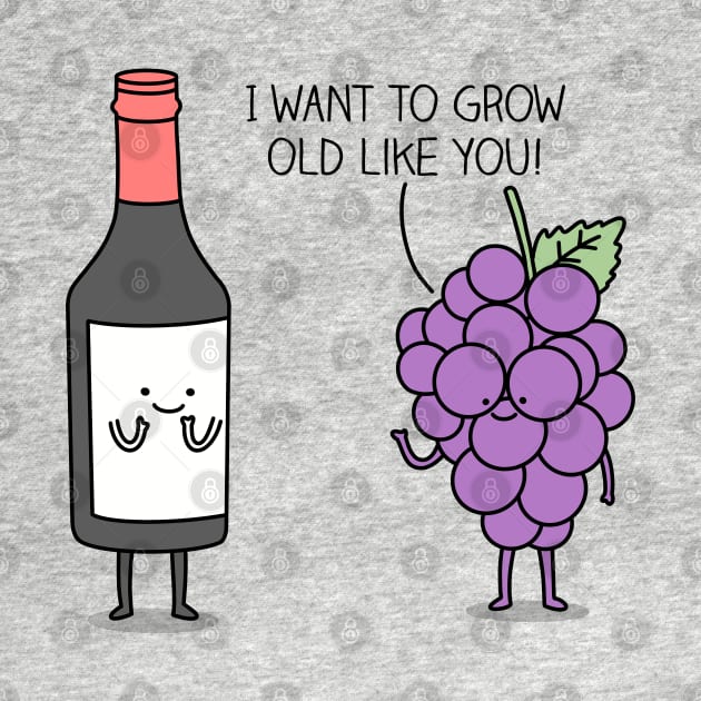 Age like fine wine by milkyprint